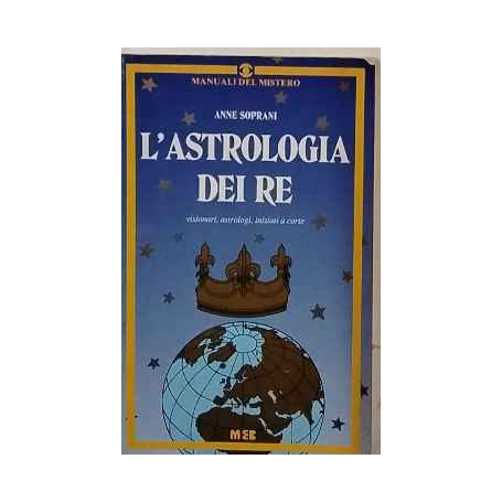 L'astrologia dei re