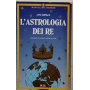 L'astrologia dei re