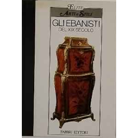 Gli ebanisti del XIX secolo