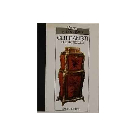 Gli ebanisti del XIX secolo