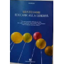 Educare alla libertà