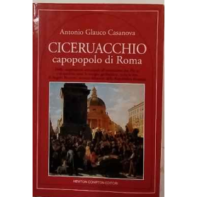 Ciceruacchio capopopolo di Roma