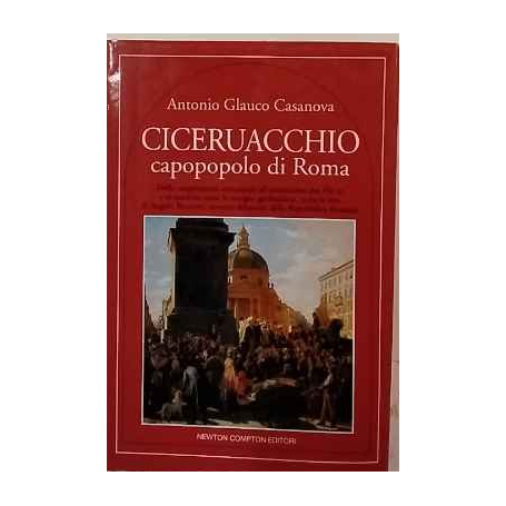 Ciceruacchio capopopolo di Roma