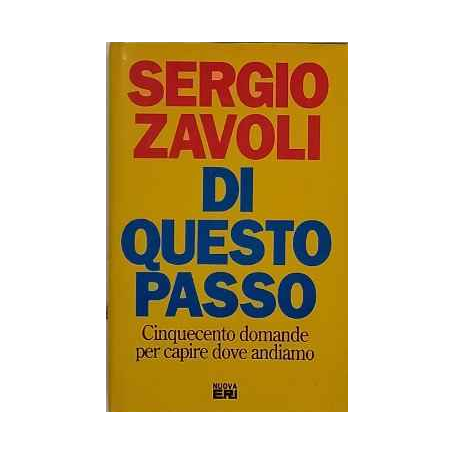 Di questo passo : cinquecento domande per capire dove andiamo