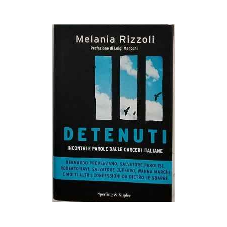 Detenuti. Incontri e parole dalle carceri italiane