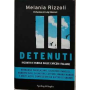 Detenuti. Incontri e parole dalle carceri italiane