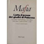 Mafia. L'atto d'accusa dei giudici di Palermo