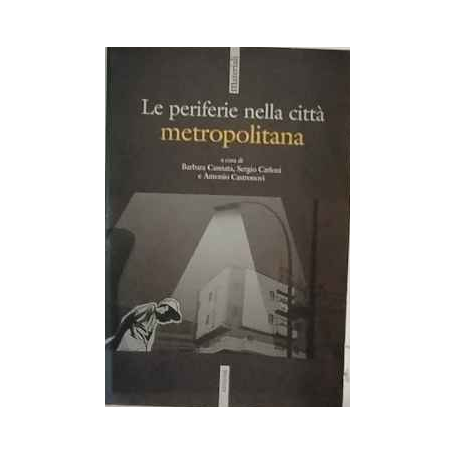 Le periferie nella città metropolitana