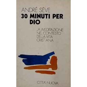 Trenta minuti per Dio