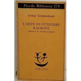 L'arte di ottenere ragione esposta in 38 stratagemmi