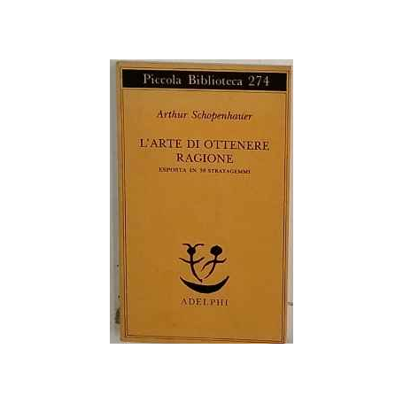 L'arte di ottenere ragione esposta in 38 stratagemmi