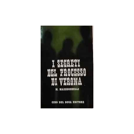 I segreti del processo di Verona