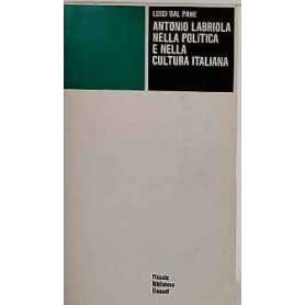 Antonio Labriola nella politica e nella cultura italiana