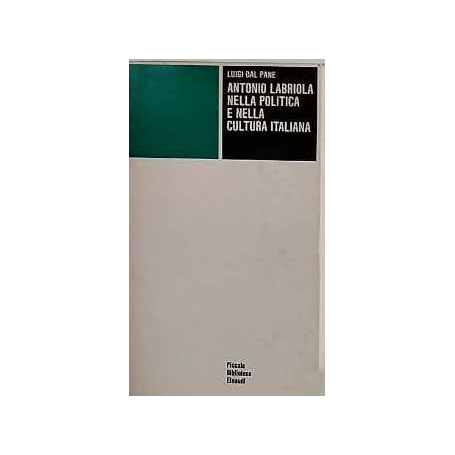 Antonio Labriola nella politica e nella cultura italiana