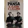 Il gladio e l'alloro: l'esercito di Salò