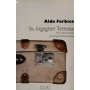 Io ingegner Terrone. Vita controcorrente di un imprenditore del Sud