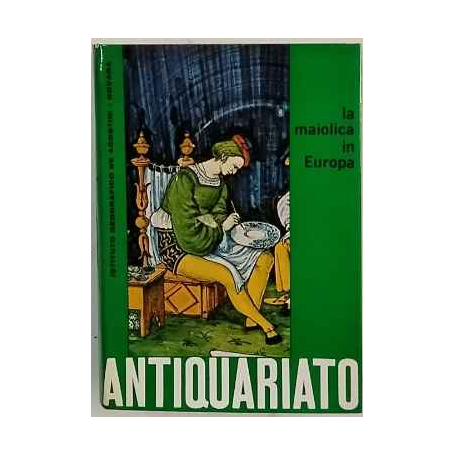 La maiolica in Europa