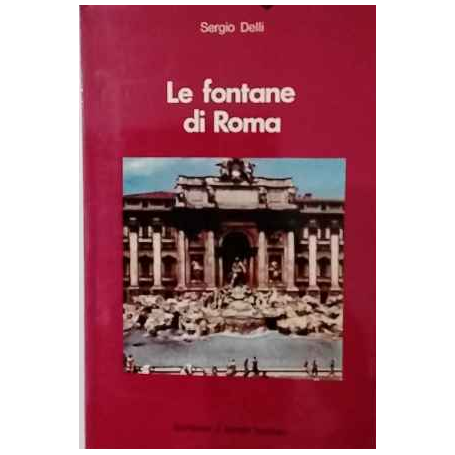 Le fontane di Roma (le fontane esterne)