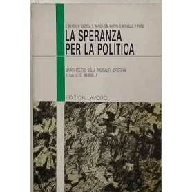 La speranza per la politica