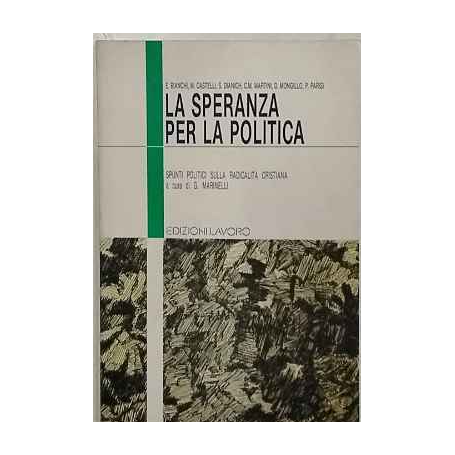 La speranza per la politica