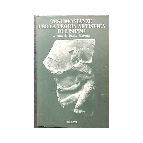 Testimonianze per la teoria artistica di Lisippo