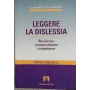 Leggere la dislessia. Resilienza riconosimento competenze