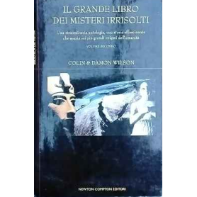 Il grande libro dei misteri irrisolti. Volume II