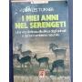 I miei anni nel Serengeti