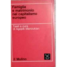 Famiglia e matrimonio nel capitalismo europeo
