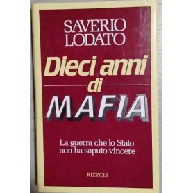 Dieci anni di mafia