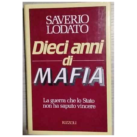 Dieci anni di mafia