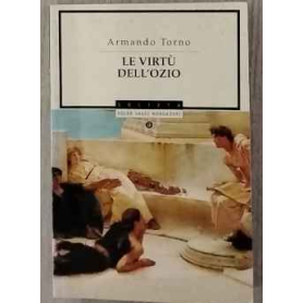 Le virtù dell'ozio