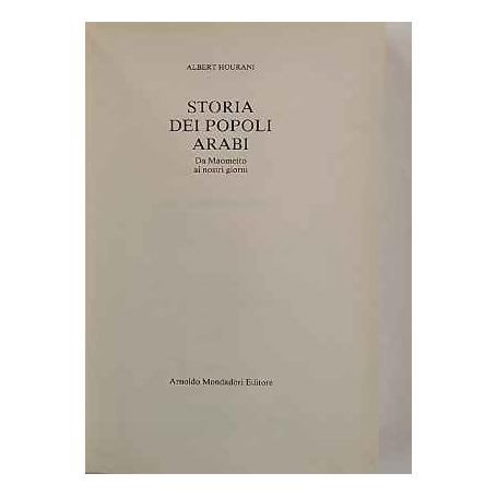Storia dei popoli arabi: da Maometto ai nostri giorni