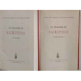 Le tragedie di Euripide. Volume primo e secondo