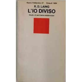 L'io diviso : studio di psichiatria esistenziale