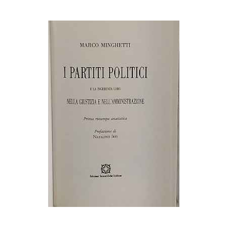 I partiti politici e la loro ingerenza nella giustizia e nell'amministrazione