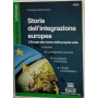 Storia dell'integrazione europea. L'Europa alla ricerca della propria unità.