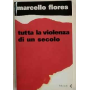 Tutta la violenza di un secolo