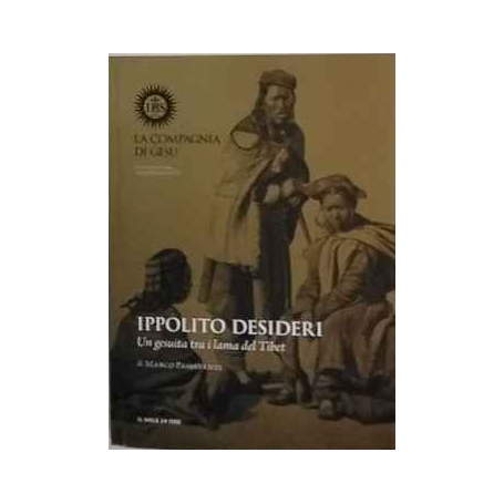 Ippolito Desideri : Un gesuita tra i lama del Tibet