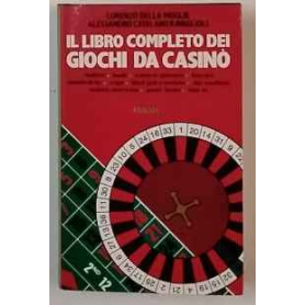 Il libro completo dei giochi da casinò