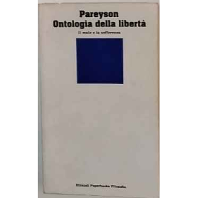 Ontologia della libertà. Il male e la sofferenza