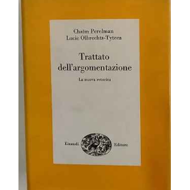 Trattato dell'argomentazione : la nuova retorica