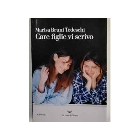 Care figlie vi scrivo