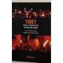 Tibet. Lotta e compassione sul Tetto del mondo