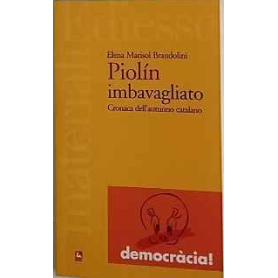 Il Piolín imbavagliato. Cronaca dell'autunno catalano