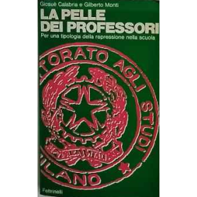 La pelle dei professori : per una tipologia della repressione nella scuola