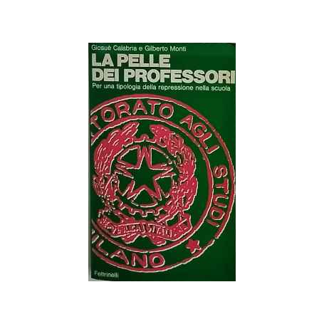 La pelle dei professori : per una tipologia della repressione nella scuola