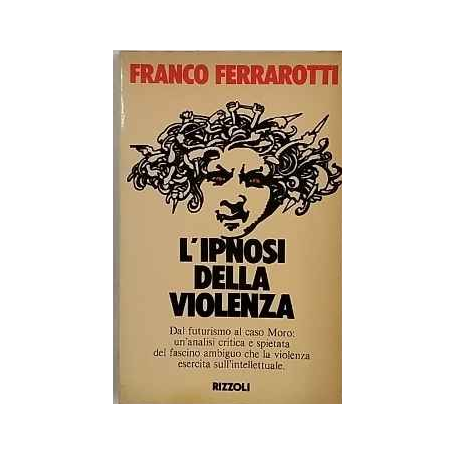 L'ipnosi della violenza