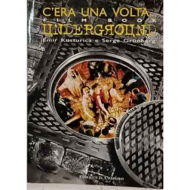 C'era una volta.. Underground