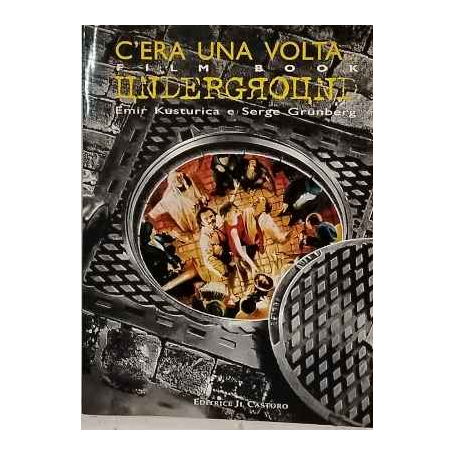 C'era una volta.. Underground